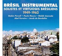 Solistes et Virtuoses Bresiliens 1949-1962