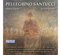 Solistes Laudensi, Schola Cantorum Paolo Gerard - Santucci : Œuvres Sacre