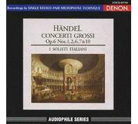 Solisti Italiani - Haendel:Concerti Grossi Op 6