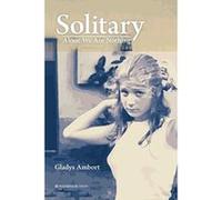Solitary: Alone We Are Nothing - [Version Originale] Inconnu (Auteur)