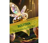 Solitha - The Forests Guiding Star