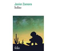 Solito - Javier Zamora - Gallimard - Poche - Roman