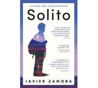 Solito: The New York Times Bestseller by Javier Zamora [Paperback] NEUF