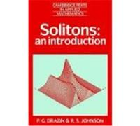 Solitons, Cambridge Texts in Applied Mathematics, 3 P. G. Drazin, R.S. Johnson (Auteur)