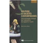 Solitude et societes contemporaines CHANTAL D MARIE (Auteur)
