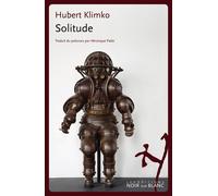 Solitude - Hubert Klimko-Dobrzaniecki - Noir Sur Blanc - broché - Roman
