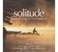 Solitude : Musiques A Rever - Grieg, Braein, Elgar, Sibelius, Tornvall,