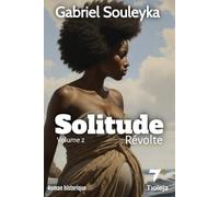 Solitude révolte: volume 2
