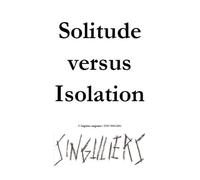 Solitude versus Isolation Noncollection, #3 - Singuliers Magazine - Singuliers magazine - ebook (ePub) - Livre