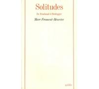 Solitudes de Rimbaud à Heidegger