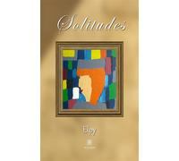 Solitudes - Elpy - Le Lys Bleu - broché - Roman