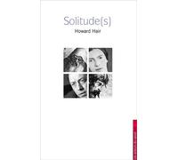 Solitudes - Howard Hair - Les Acteurs Du Savoir - broché - Essai