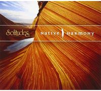 Solitudes - Native Harmony