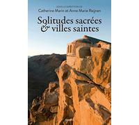 Solitudes sacrées et villes saintes