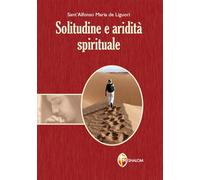 Solitudine e aridità spirituale