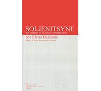 Soljenitsyne aux origines de la Russie contemporaine