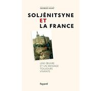 Collectif – Soljénitsyne et la France – Une oeuvre et un message toujours vivants