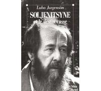 Soljenitsyne et le destin russe
