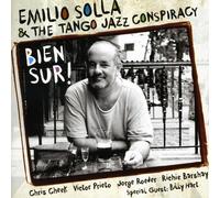 Solla, Emilio & the Tango Jazz Conspiracy - Bien Sur!