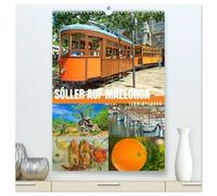 Sóller auf Mallorca - Terminplaner (hochwertiger Premium Wandkalender 2026 DIN A2 hoch), Kunstdruck in Hochglanz: Sóller auf Mallorca - Erlebnisse im Herzen des Orangentals