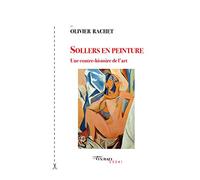 Sollers en Peinture - une Contre-Histoire de l Art