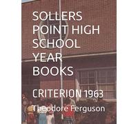 SOLLERS POINT HIGH SCHOOL YEAR BOOKS: CRITERION 1963