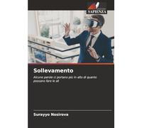 Sollevamento: Alcune parole ci portano più in alto di quanto possano fare le ali