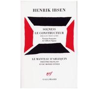 Solness le Constructeur Pièce en trois actes - Henrik Ibsen - Gallimard - broché - Théâtre
