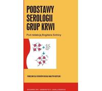Solnicy, B : Bases de la sérologie des groupes sanguins
