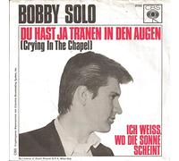 SOLO, Bobby - Du hast ja Tränen in den Augen / Ich weiss wo die Sonne scheint / 2132