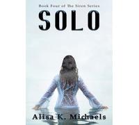 Solo: Book Four of The Siren Series
