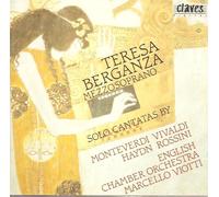 Solo Cantatas : Monteverdi, Vivaldi, Haydn, Rossini Berganza, Mezzo