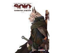 Solo - Chemins tracés T02 - SIro - Oscar Martin - Delcourt - cartonné - Comics