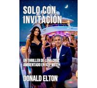 Solo con Invitación: Un thriller de Lena Cruz en Key West