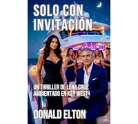 Solo con Invitación: Un thriller de Lena Cruz en Key West