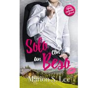 Solo Con Un Beso: (BilogãA Entonces Tãº 2)