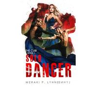 Solo Dancer: A Steamy Queer Urban Fantasy with Incubi, Reconnection, and Enemies Within