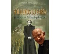 Sólo Dios Lo Sabía