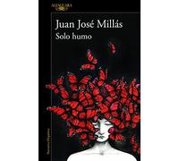 Solo humo/ Only Smoke