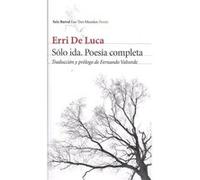 Solo Ida. Poesia Completa - [Livre en VO] Erri De Luca (Auteur)