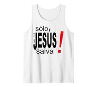 Solo Jesús Salva vidas, Salvación Espiritual Eterna Débardeur