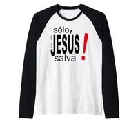 Solo Jesús Salva vidas, Salvación Espiritual Eterna Manche Raglan