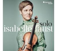 Isabelle Faust – Solo : Matteis, Pisendel, Biber, Guillemain, Vilsmayr – CD