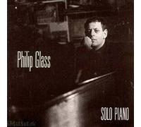 Glass, Philip - Philip Glass : Solo piano