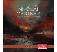 Solo Piano Works Of Nikolai Medtner Vol. 2