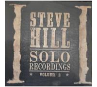 Steve Hill – Solo Recordings, Volume 2 – CD