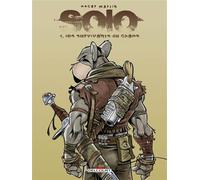 Solo T01 - Les Survivants du chaos - Oscar Martin - Delcourt - cartonné - Comics