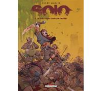 Solo T06 La fin d'un cercle infini - Oscar Martin - Delcourt - cartonné - Comics