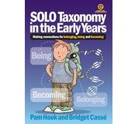 SOLO Taxonomy in the Early Years: Making Connections for Belonging, Being and Becoming