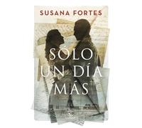 Sólo un día más